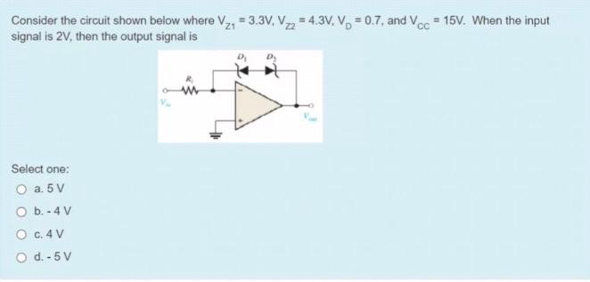 Solved For the circuit shown, when the input signal is | Chegg.com