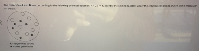 Solved The molecules A and Breact according to the following | Chegg.com