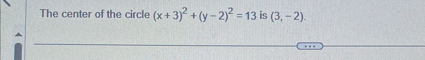 the center of the circle x 3 2 y 2 2 13