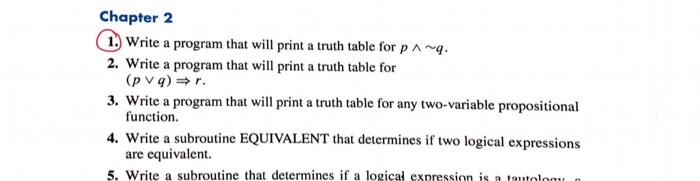 Solved 1. Write a program that will print a truth table for | Chegg.com