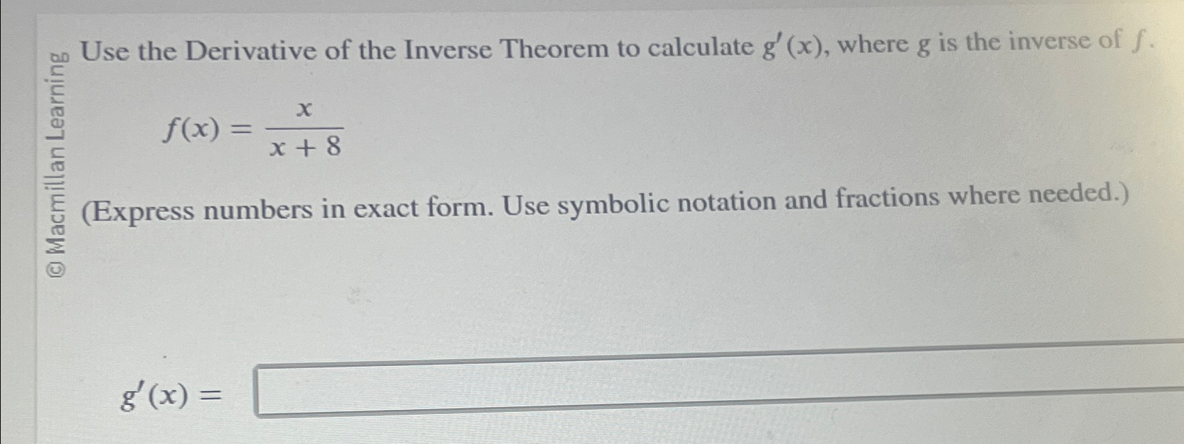 Solved Use the Derivative of the Inverse Theorem to | Chegg.com