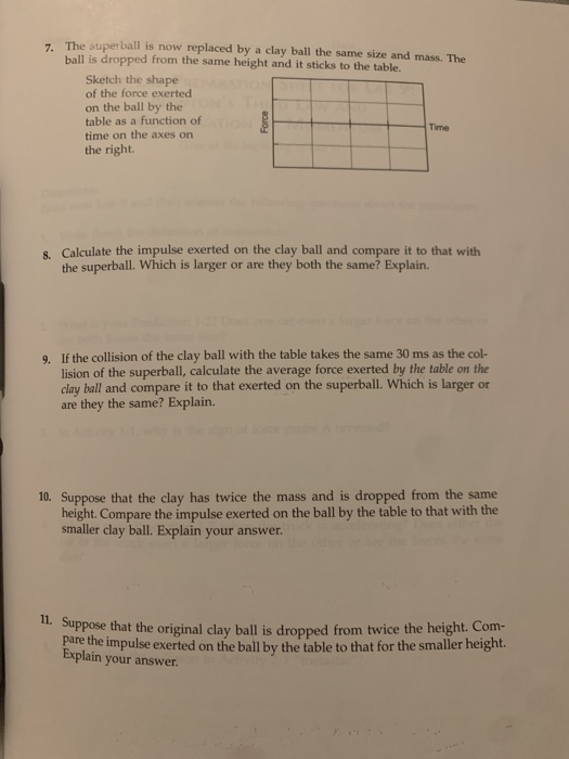 Solved The superball is now replaced by a clay ball the same | Chegg.com