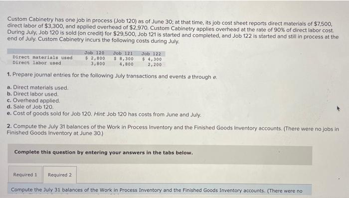 Solved Direct materials used Direct labor used Job 120 $ | Chegg.com