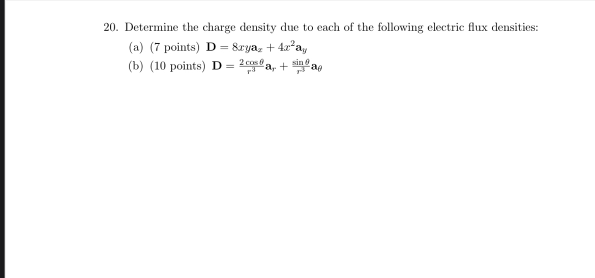 Solved Determine the charge density due to each of the | Chegg.com