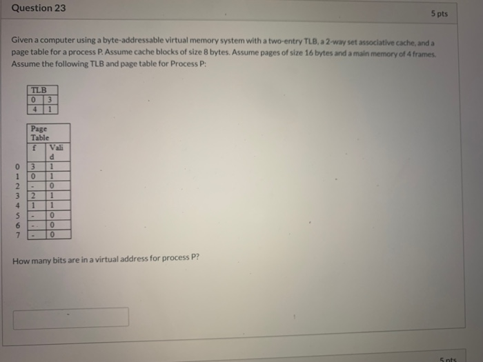 Solved Question 24 5 pts Given a computer using a | Chegg.com