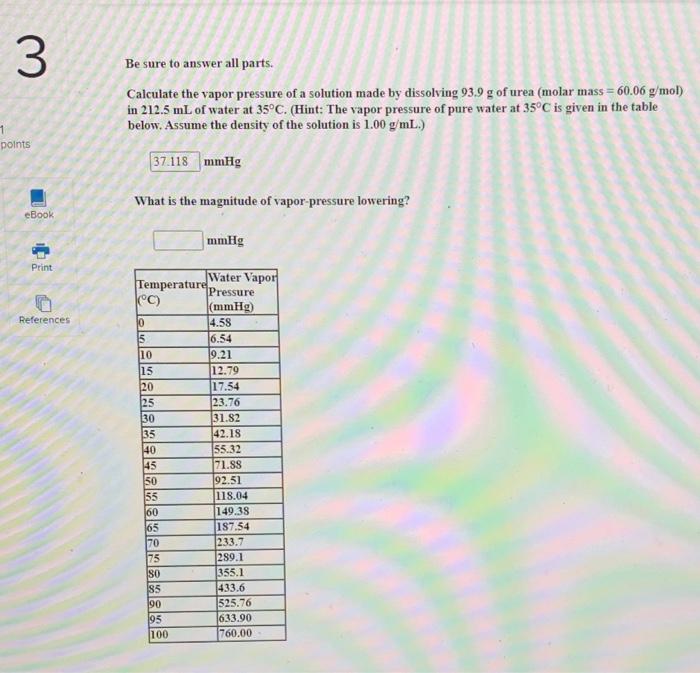 Solved 3 Be Sure To Answer All Parts. Calculate The Vapor | Chegg.com