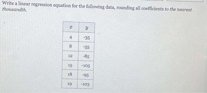 Solved Write a linear regression equation for the following | Chegg.com