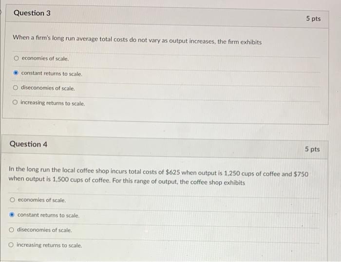 Solved Question 1 5 pts Suppose that a firm's long run | Chegg.com