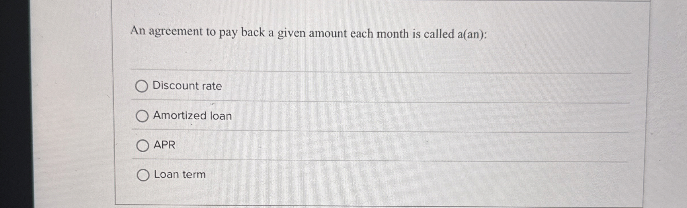 Solved An agreement to pay back a given amount each month is