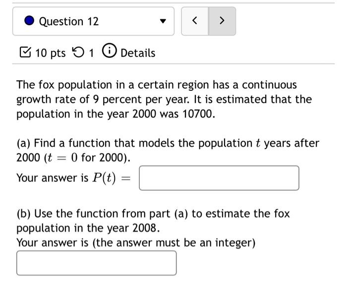 Solved The fox population in a certain region has a | Chegg.com