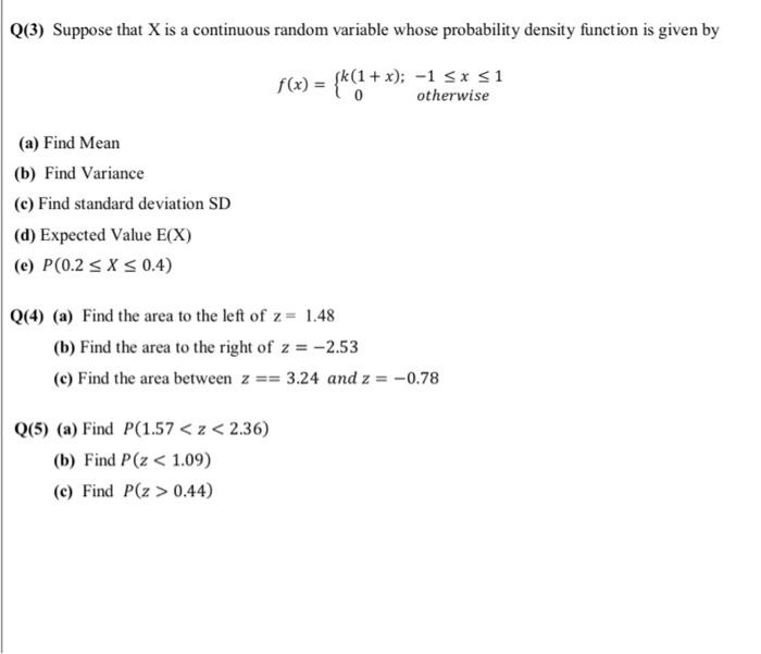 Solved Q(3) Suppose that X is a continuous random variable | Chegg.com
