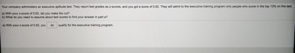 Solved Your company administers an executive aptitude test. | Chegg.com
