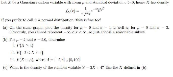 Solved e 22 Let X be a Gaussian random variable with mean | Chegg.com