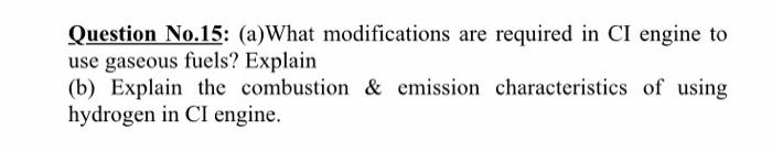 Solved Question No.15: (a)What Modifications Are Required In | Chegg.com