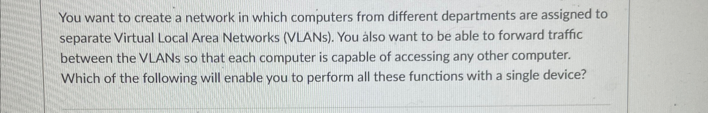 Solved You want to create a network in which computers from | Chegg.com