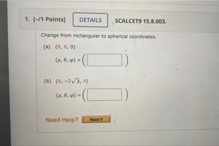 Solved Change from rectangular to spherical coordinates. (a) | Chegg.com