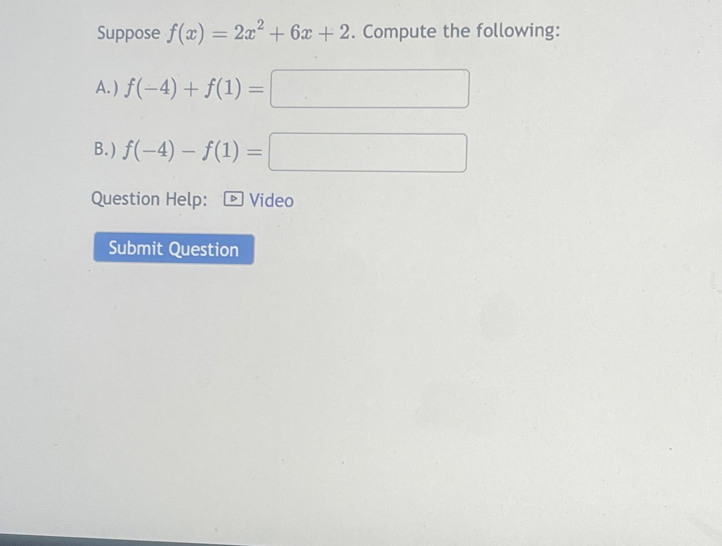 Solved Suppose F X 2x2 6x 2 ﻿compute The