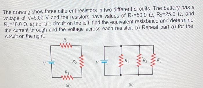 Solved The drawing show three different resistors in two | Chegg.com