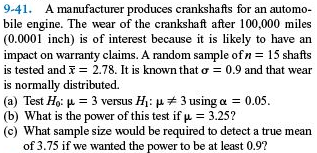 A Manufacturer Produces Crankshafts For An Automobile Chegg 