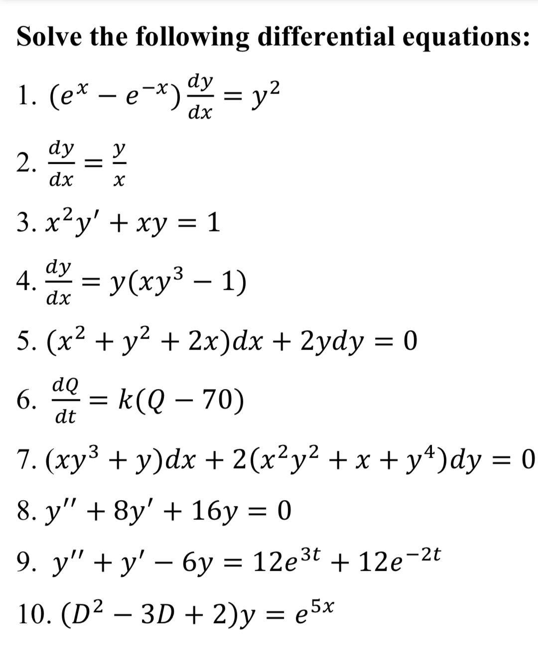 Solved Solve The Following Differential Equations Dy 1 Ex Chegg Com