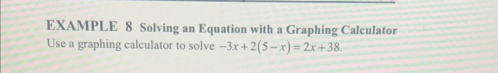 solved-example-8-solving-an-equation-with-a-graphing-chegg