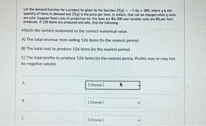 Solved Let the demand function for a product be given by the | Chegg.com