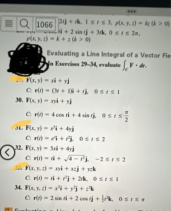 *** 1066 21j+rk, Iss 3, p(x, y, z)= kz (k > 0) ti + 2 sin tj+ 3rk, 0sts 2n, p(x, y, z)=k+z (k > 0) Evaluating a Line Integral