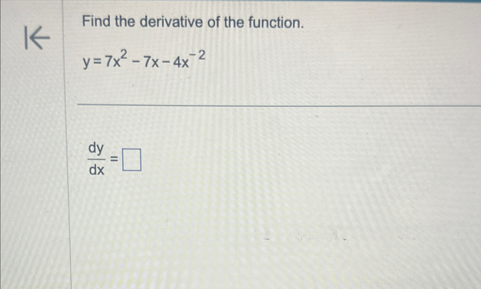 Solved Find The Derivative Of The