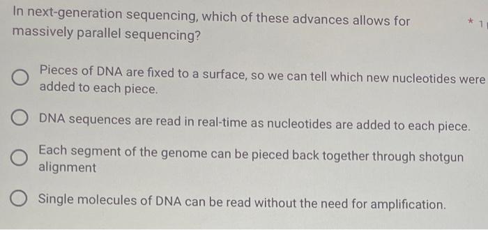 Solved In next-generation sequencing, which of these | Chegg.com