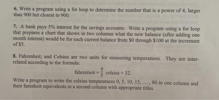 Solved 6. Write a program using a for loop to determine the | Chegg.com