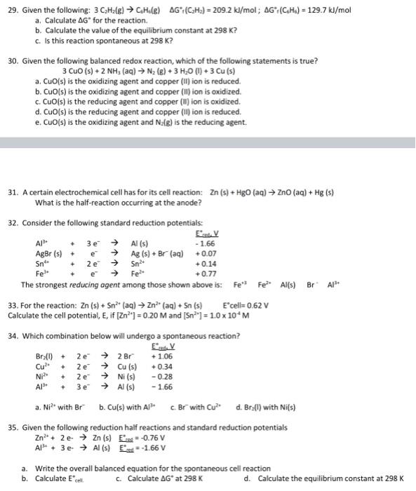 Solved 29. Given the following: 3C2H2( g)→C6H6( | Chegg.com