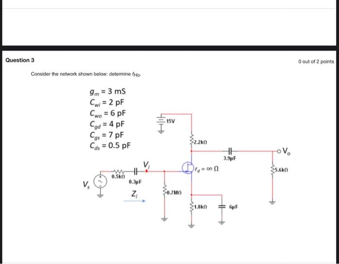 Solved Consider The Network Shown Below: Determine FHo | Chegg.com