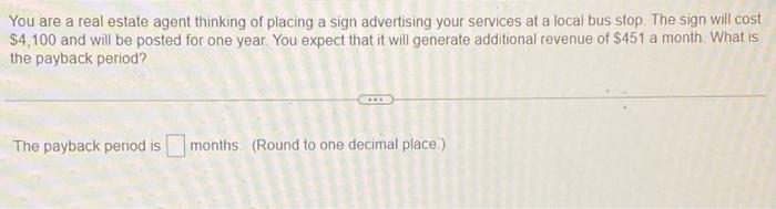 Solved You are a real estate agent thinking of placing a | Chegg.com