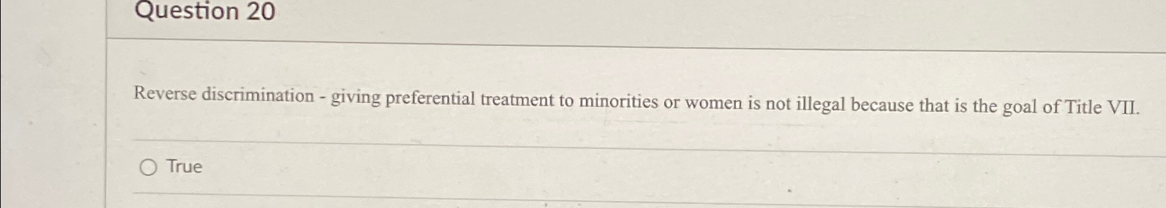 Solved Question 20Reverse discrimination - ﻿giving | Chegg.com