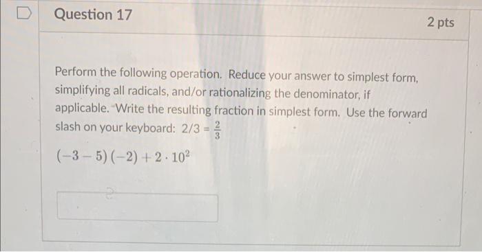 Solved D Question 17 2 pts Perform the following operation. | Chegg.com