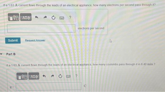 Solved If a 1.63 A current flows through the leads of an | Chegg.com