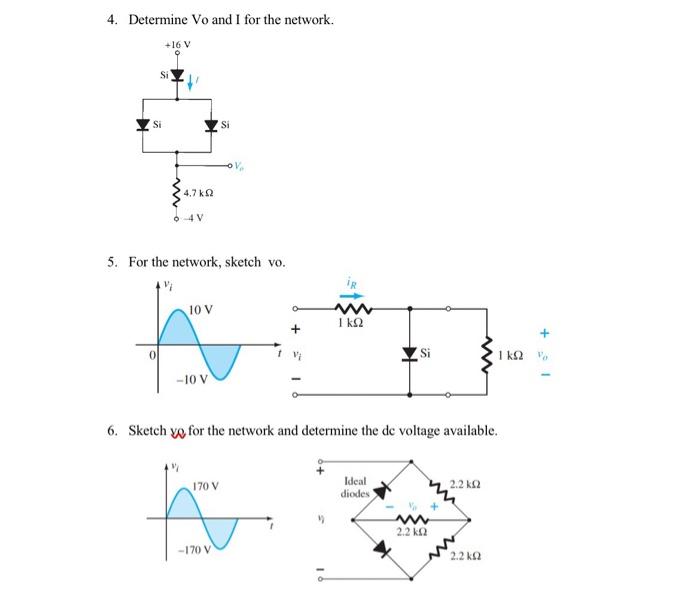 Solved 4. Determine Vo And I For The Network. 5. For The | Chegg.com