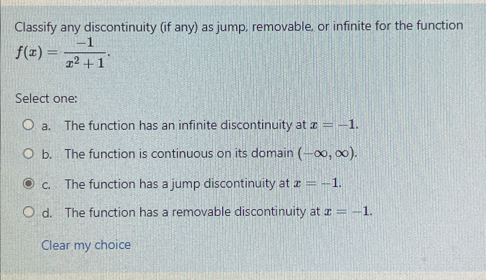 Solved Classify any discontinuity (if any) ﻿as jump, | Chegg.com