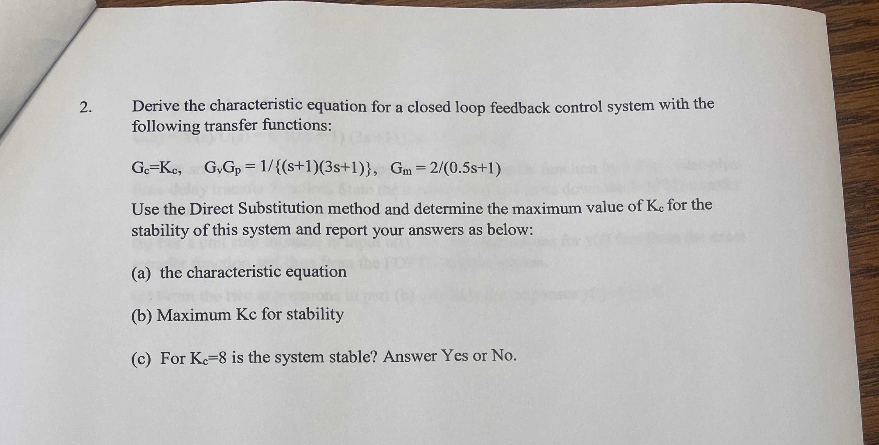 Solved Derive the characteristic equation for a closed loop | Chegg.com