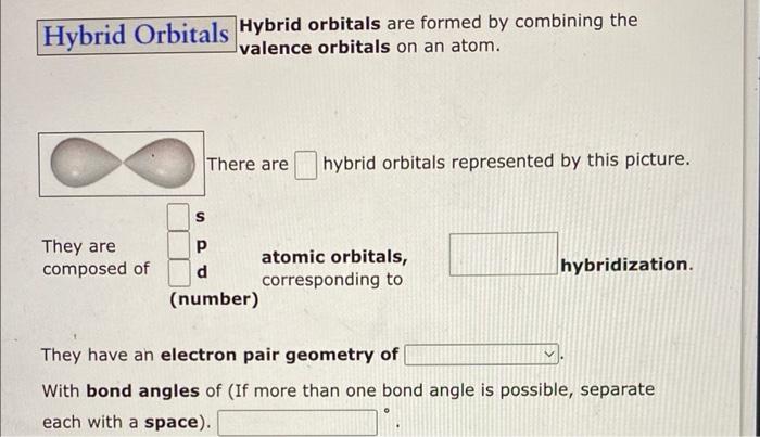 Solved Hybrid orbitals are formed by combining the valence | Chegg.com