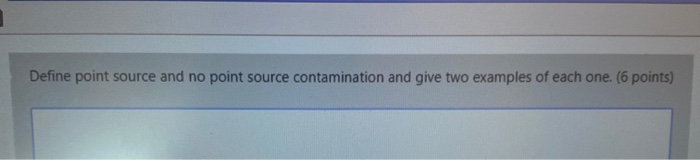 Solved Define point source and no point source contamination | Chegg.com