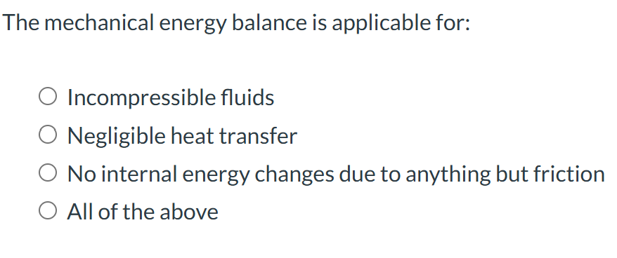 Solved The mechanical energy balance is applicable | Chegg.com