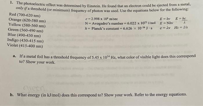 Solved 1. The Photoelectric Effect Was Determined By 