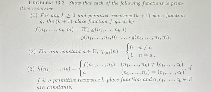 Solved PROBLEM 13.3. Show that each of the following | Chegg.com