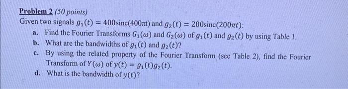 Solved Problem 2 50 Points Given Two Signals