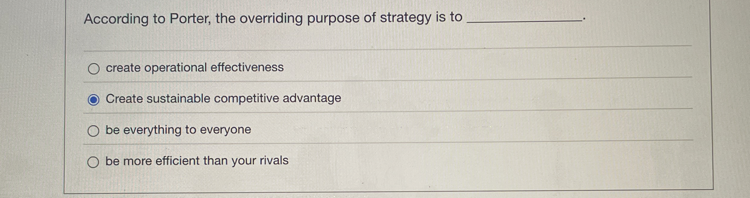 Solved According to Porter, the overriding purpose of | Chegg.com
