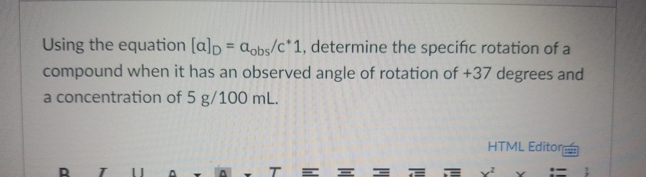 Solved Using the equation [a]p = Qobs/c*1, determine the | Chegg.com