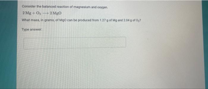 Solved Consider the balanced reaction of magnesium and | Chegg.com