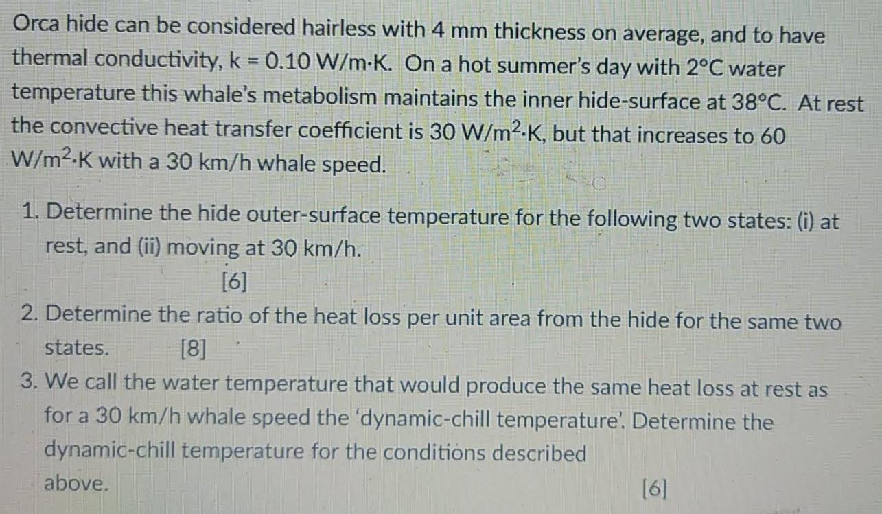 Solved Orca hide can be considered hairless with 4 mm | Chegg.com