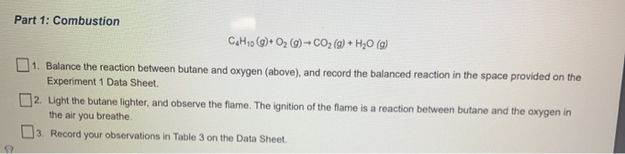 Solved Part 1 Combustion C4H10 (9)+ 0; (g) CO2(g) + H2